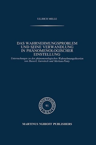 Das Wahrnehmungsproblem und seine Verwandlung in phänomenologischer Einstellung