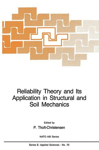 Reliability Theory and Its Application in Structural and Soil Mechanics