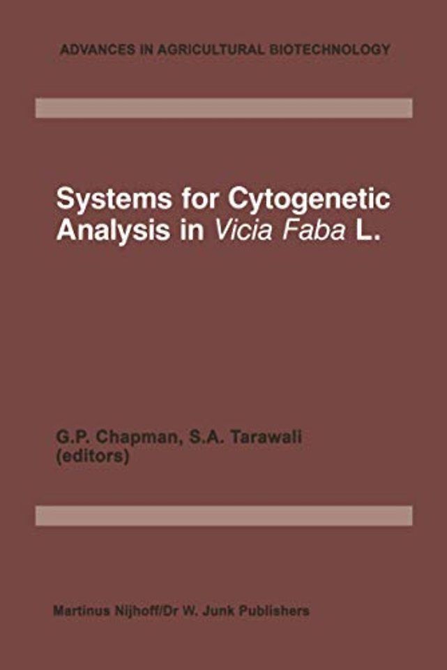 Systems for Cytogenetic Analysis in Vicia Faba L.