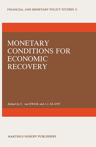 Monetary Conditions for Economic Recovery