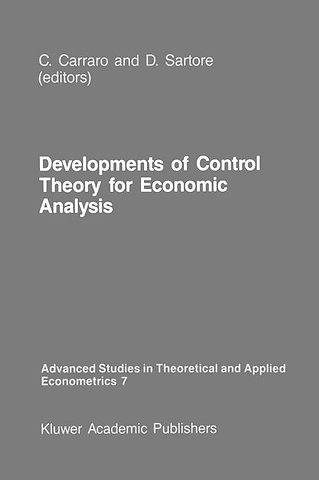 Developments of Control Theory for Economic Analysis