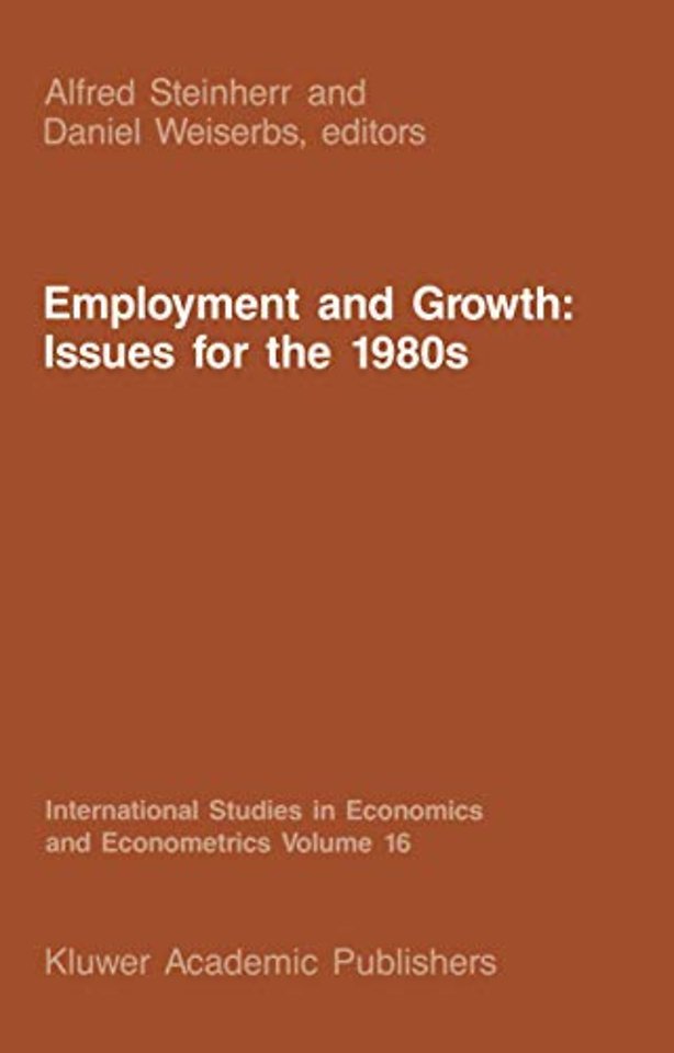 Employment and Growth: Issues for the 1980s