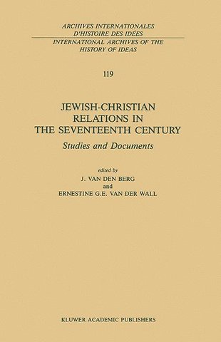 Jewish-Christian Relations in the Seventeenth Century