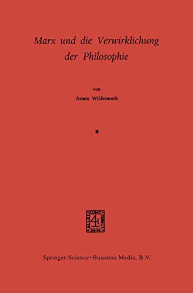 Marx und die Verwirklichung der Philosophie