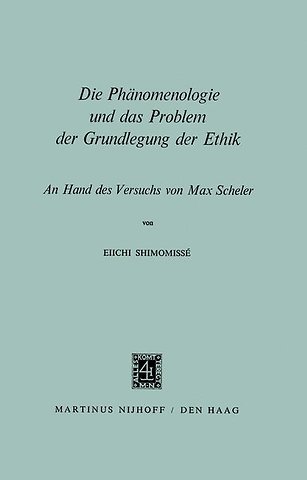 Die Phänomenologie und das Problem der Grundlegung der Ethik