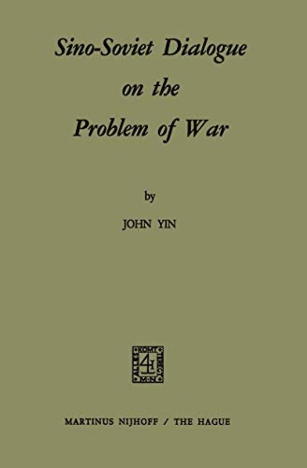 Sino-Soviet Dialogue on the Problem of War