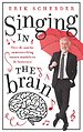 Singing in the brain Singing in the brain