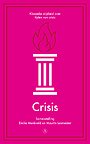 Crisis - Klassieke wijsheid over tijden van crisis
