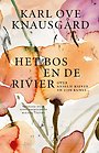 Het bos en de rivier Het bos en de rivier