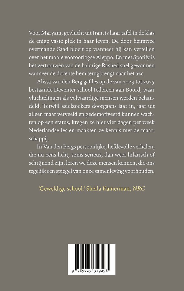 Ze hebben daar gezeten, ik heb ze gezien