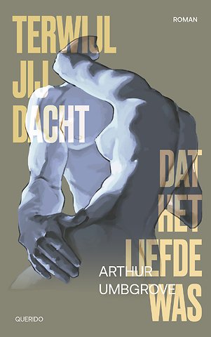 Terwijl jij dacht dat het liefde was