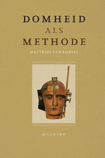 Domheid als methode