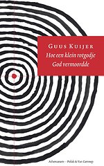 Hoe een klein rotgodje God vermoordde Hoe een klein rotgodje God vermoordde