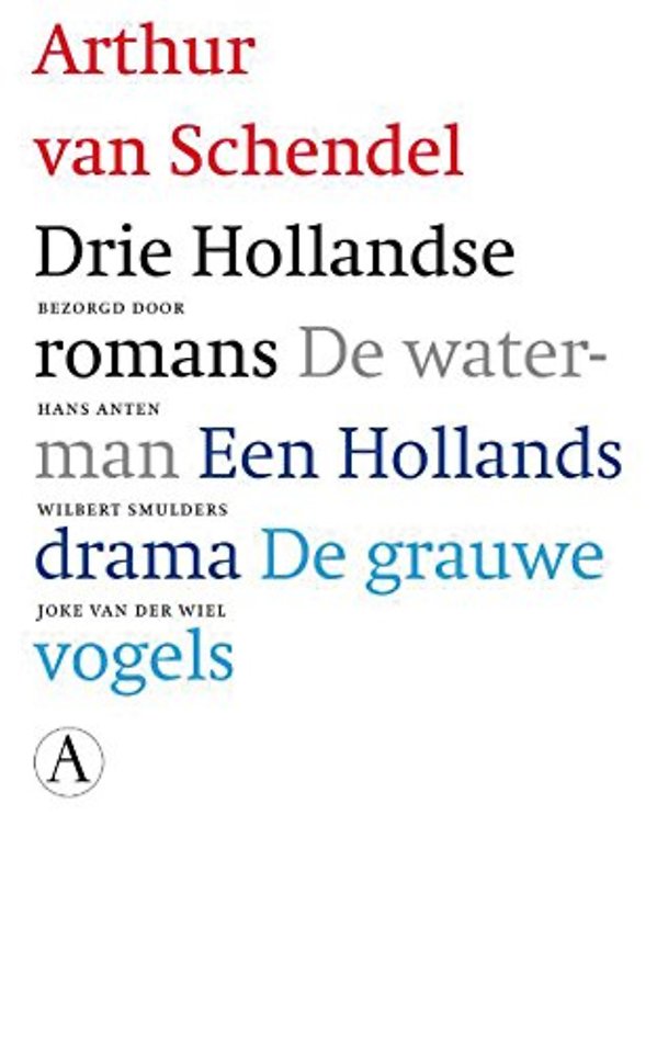 Drie Hollandse romans