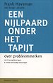 Een nijlpaard onder het tapijt Een nijlpaard onder het tapijt