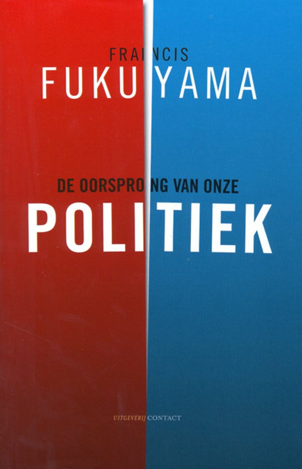 De oorsprong van onze politiek De oorsprong van onze politiek