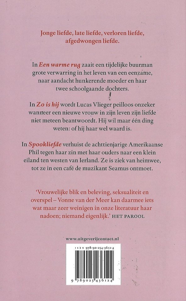 Warme rug/zo is hij/spookliefde