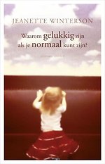 Waarom gelukkig zijn als je ook normaal kunt zijn?