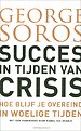 Succes in tijden van crisis Succes in tijden van crisis