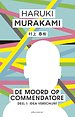 De moord op Commendatore - Deel 1 De moord op Commendatore - Deel 1