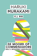 Moord op Commendatore- Deel 2