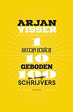 1 interviewer-10 geboden-100 schrijvers
