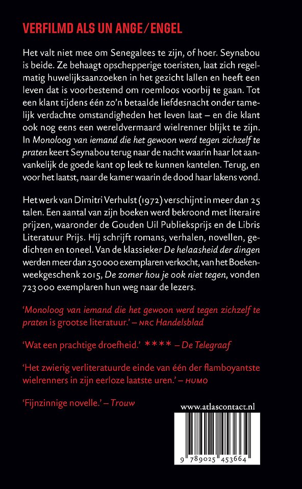 Monoloog van iemand die het gewoon werd tegen zichzelf te praten