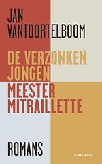 De verzonken jongen, Meester Mitraillette