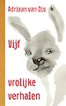 Vijf vrolijke verhalen Vijf vrolijke verhalen