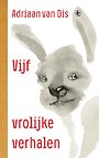 Vijf vrolijke verhalen Vijf vrolijke verhalen