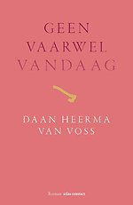 Geen vaarwel vandaag