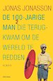 De 100-jarige man die terugkwam om de wereld te redden