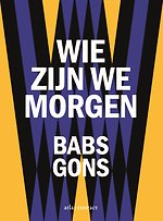 Wie zijn we morgen
