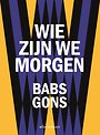 Wie zijn we morgen