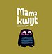 Mama kwijt