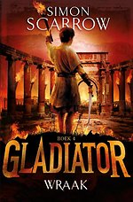 Gladiator 4 - Wraak Gladiator 4 - Wraak