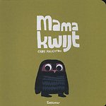 Mama kwijt