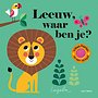 Leeuw, waar ben je? Leeuw, waar ben je?