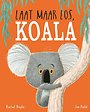 Laat maar los, Koala