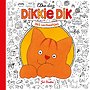 Elke dag Dikkie Dik Elke dag Dikkie Dik