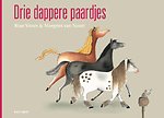 Drie dappere paardjes