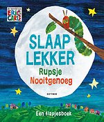 Slaap lekker Rupsje Nooitgenoeg