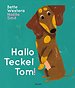 Hallo Teckel Tom