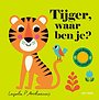 Tijger, waar ben je?