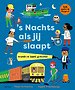's Nachts, als jij slaapt