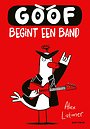 Goof begint een band