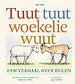 Tuut tuut woekelie wuut