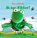 Ik ben Kikker!