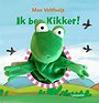 Ik ben Kikker! Ik ben Kikker!