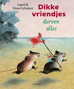 Dikke vriendjes durven alles